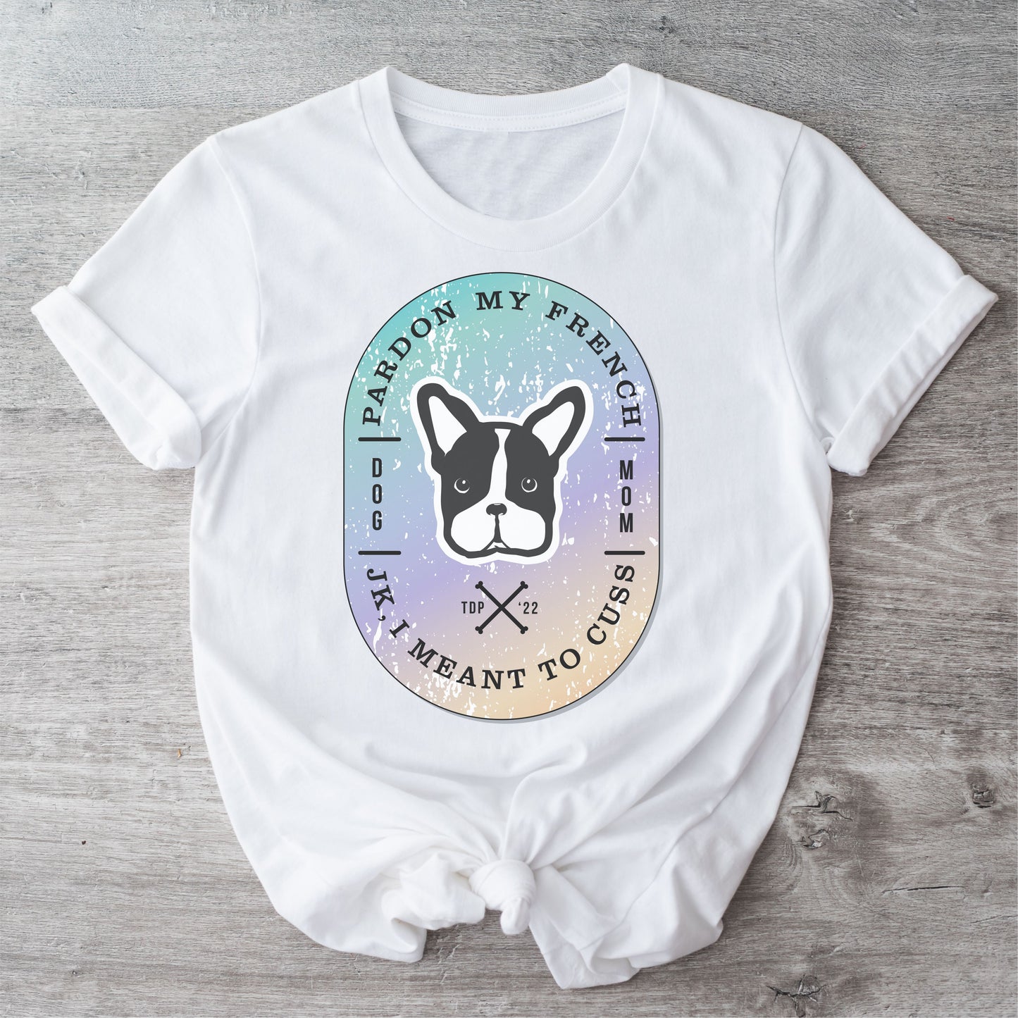 Pardon My French Tee | DP1081