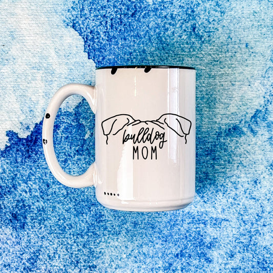 Bulldog Mom | Distressed Mug Collection