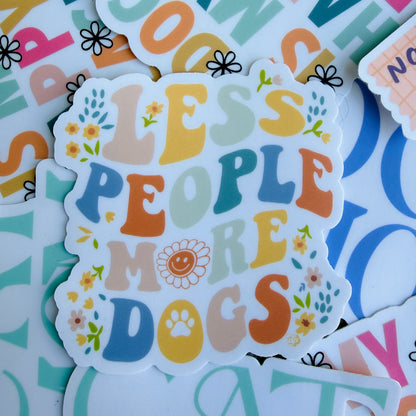 Less People More Dogs Die Cut Sticker