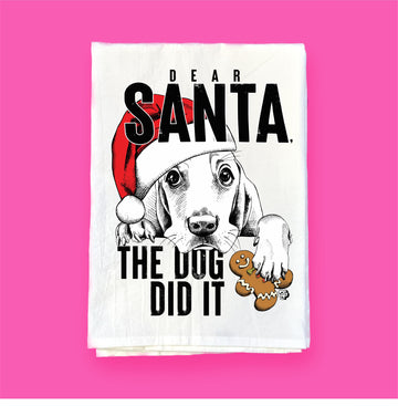 Dear Santa, The Dog Did It | Flour Sack Towel | DKT026