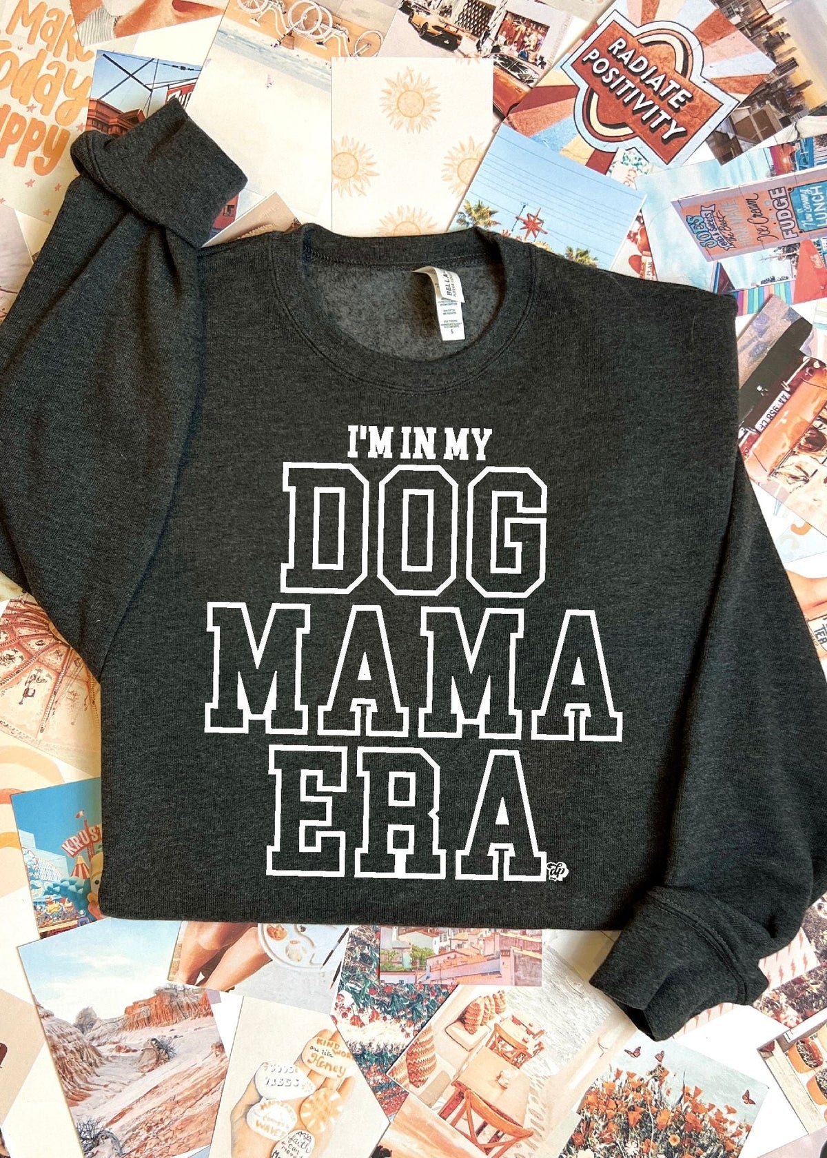 In My Dog Mama Era Sweatshirt | DP1219 | Sweatshirt