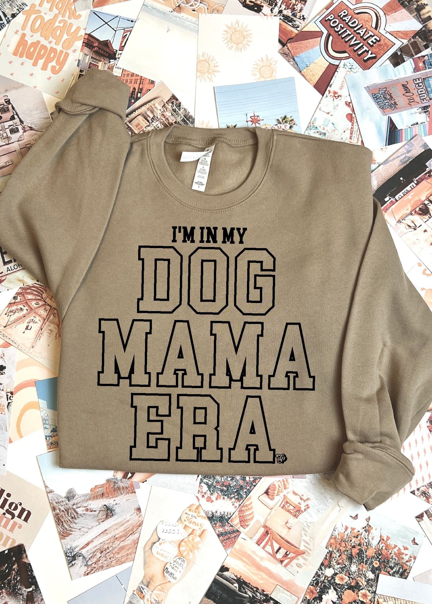 In My Dog Mama Era Sweatshirt | DP1219 | Sweatshirt