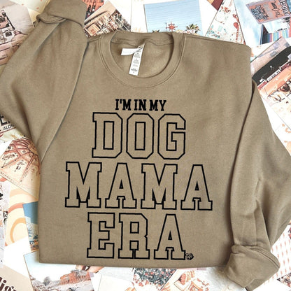 In My Dog Mama Era Sweatshirt | DP1219 | Sweatshirt