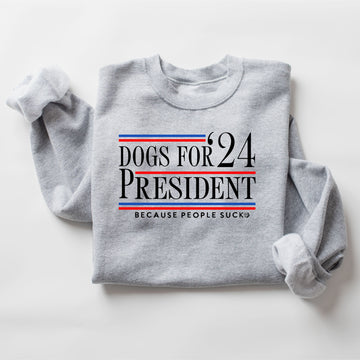 Dogs for President 2024 Sweatshirt