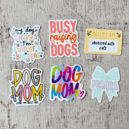 My Dog Thinks I'm  A Big Deal Die Cut Sticker