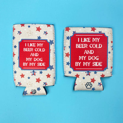 Beer cold & Dog By My Side Can Cooler