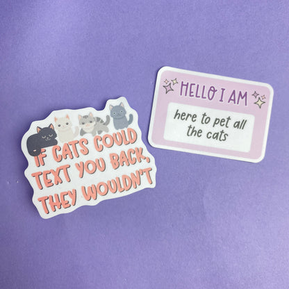 If Cats Could Text Die Cut Sticker