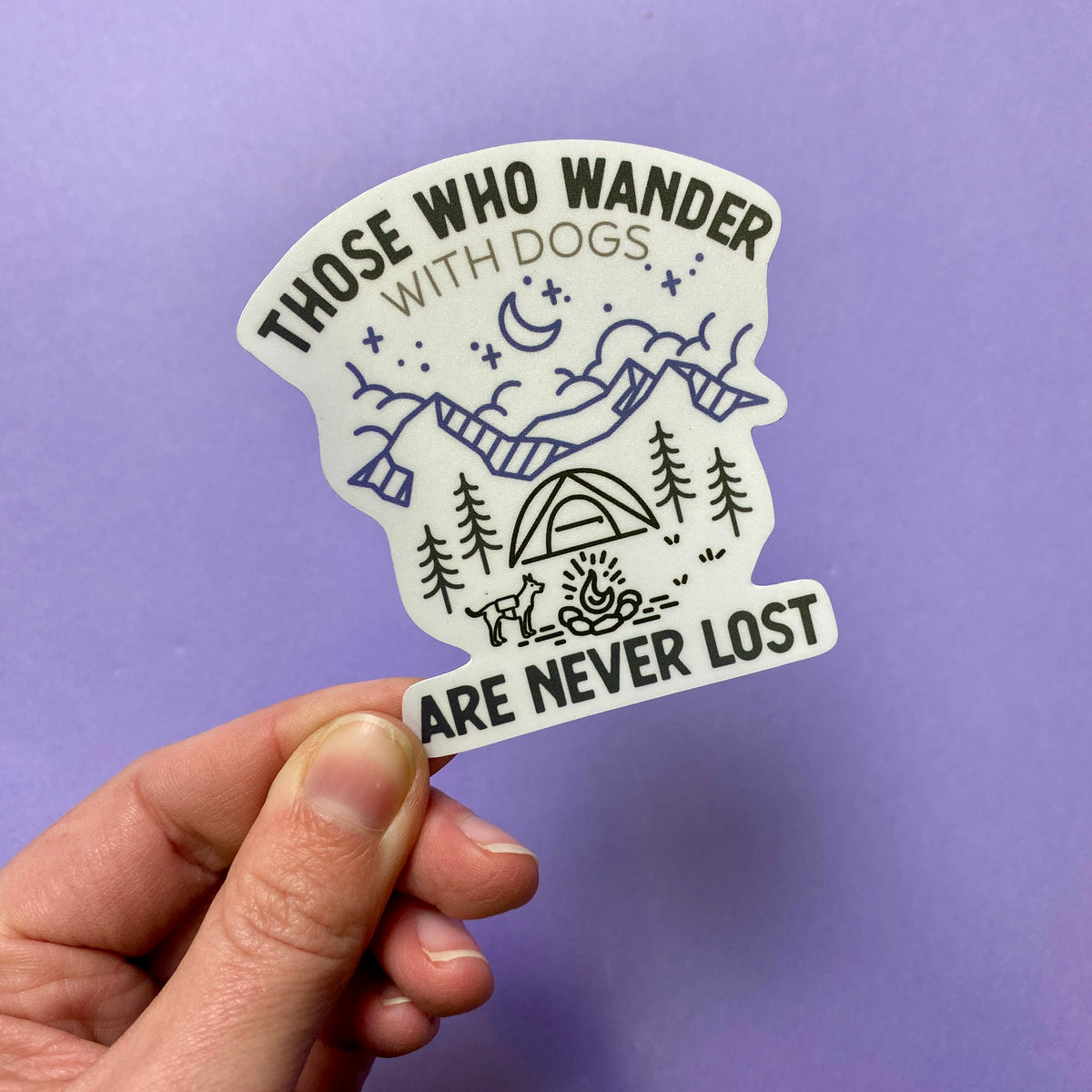 Those Who Wander| Dog Lover Die Cut Sticker