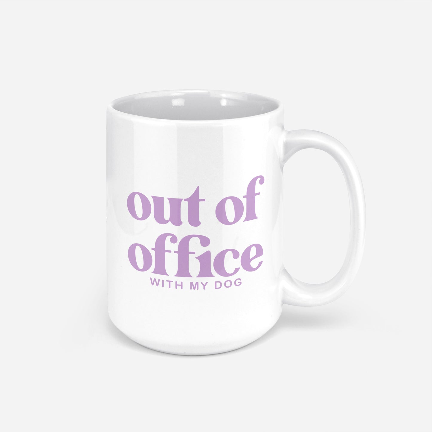 Out of Office With My Dog Mug