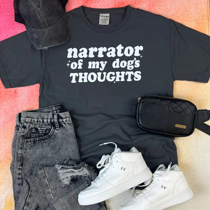 Narrator of My Dog's Thoughts Unisex Tee - The Dapper Paw