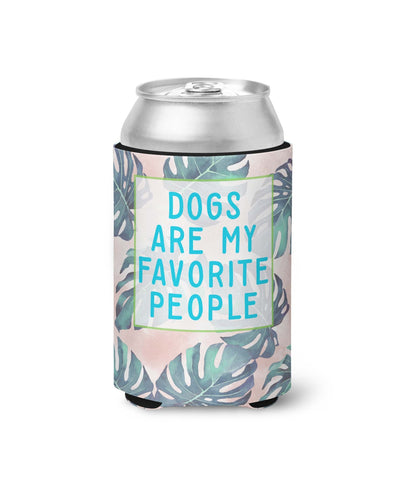 Dogs are My Favorite People Can Cooler - The Dapper Paw