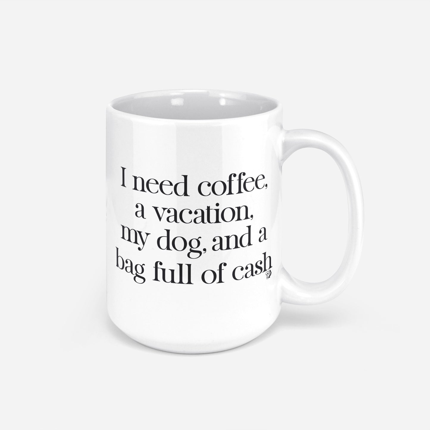 I Need a Vacation Mug