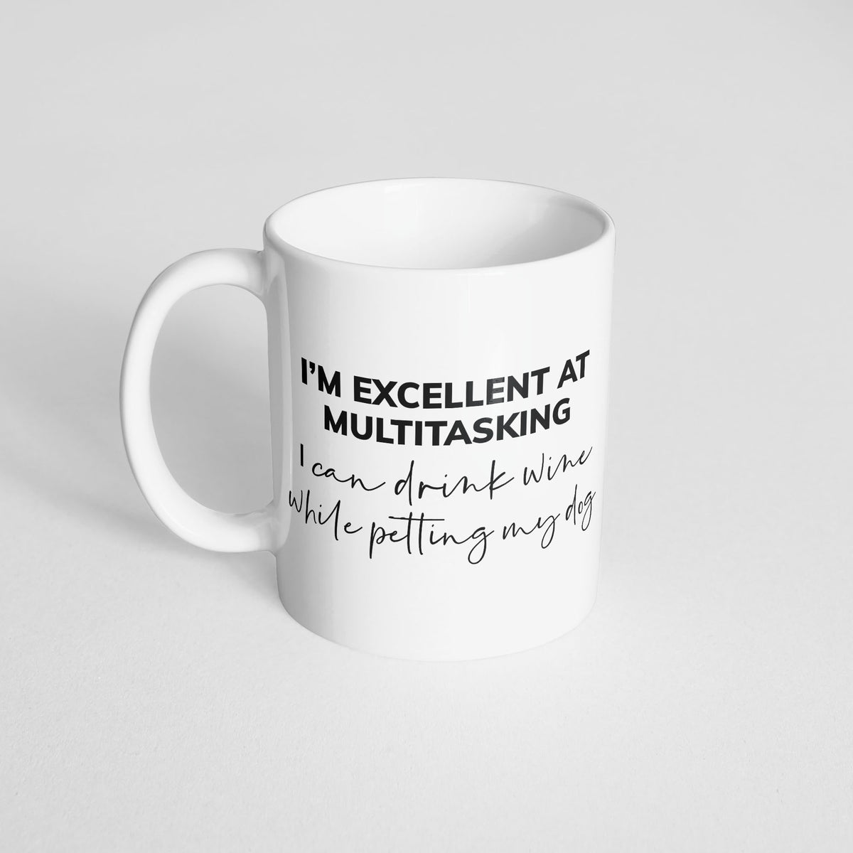 I'm Great at Multitasking (WINE) Mug - The Dapper Paw