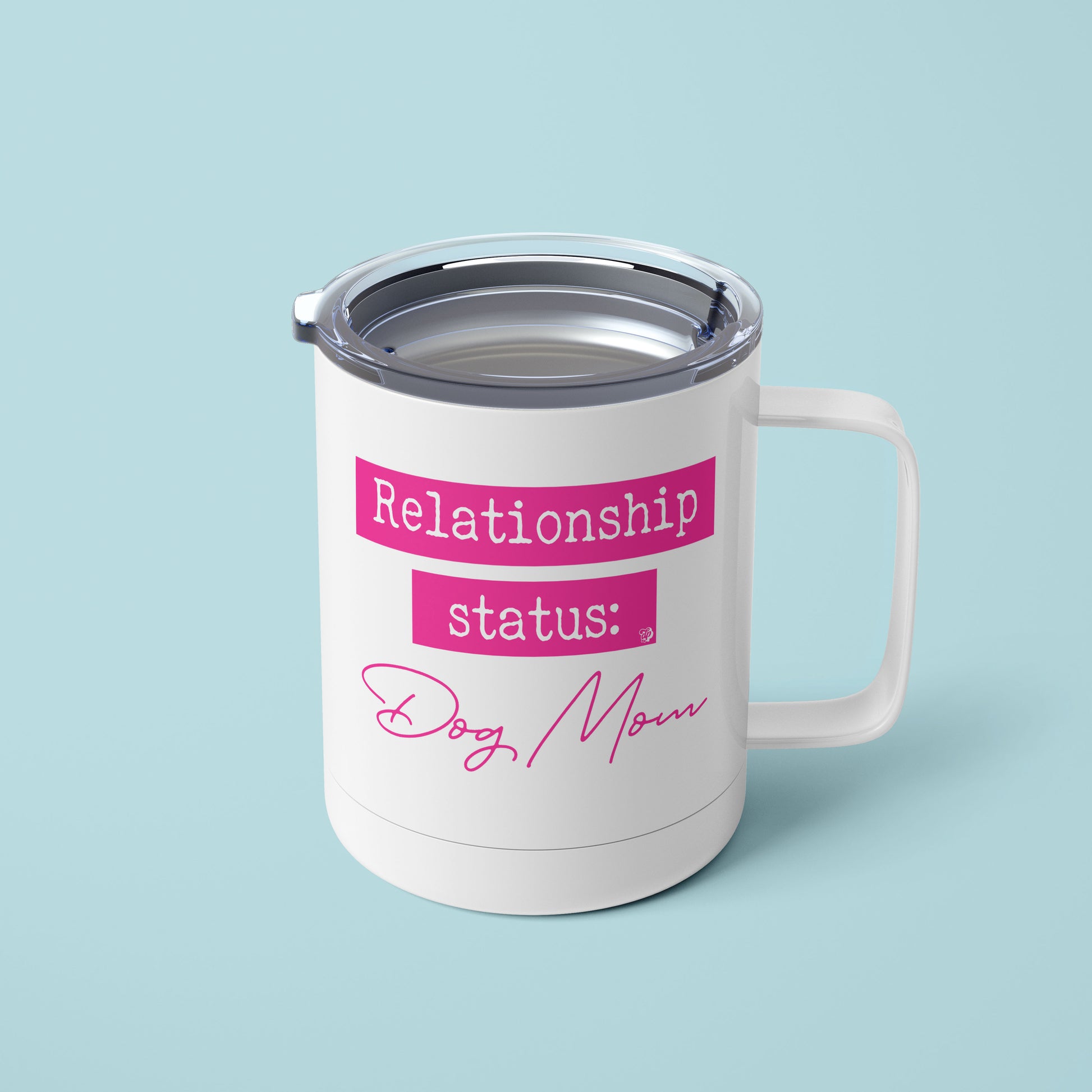 Relationship Status: Dog Mom Mug - The Dapper Paw
