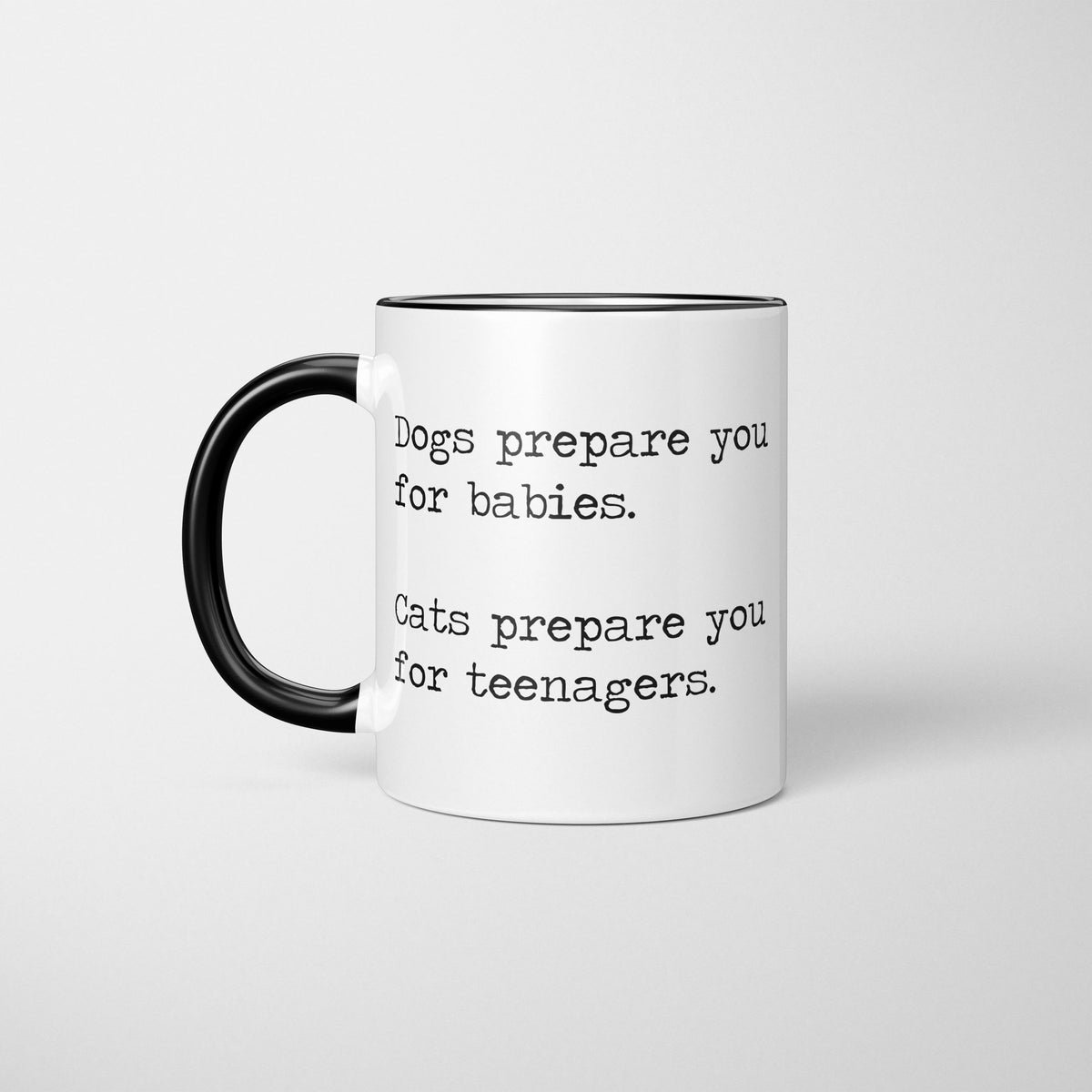 Dogs Prepare You for Babies Mug