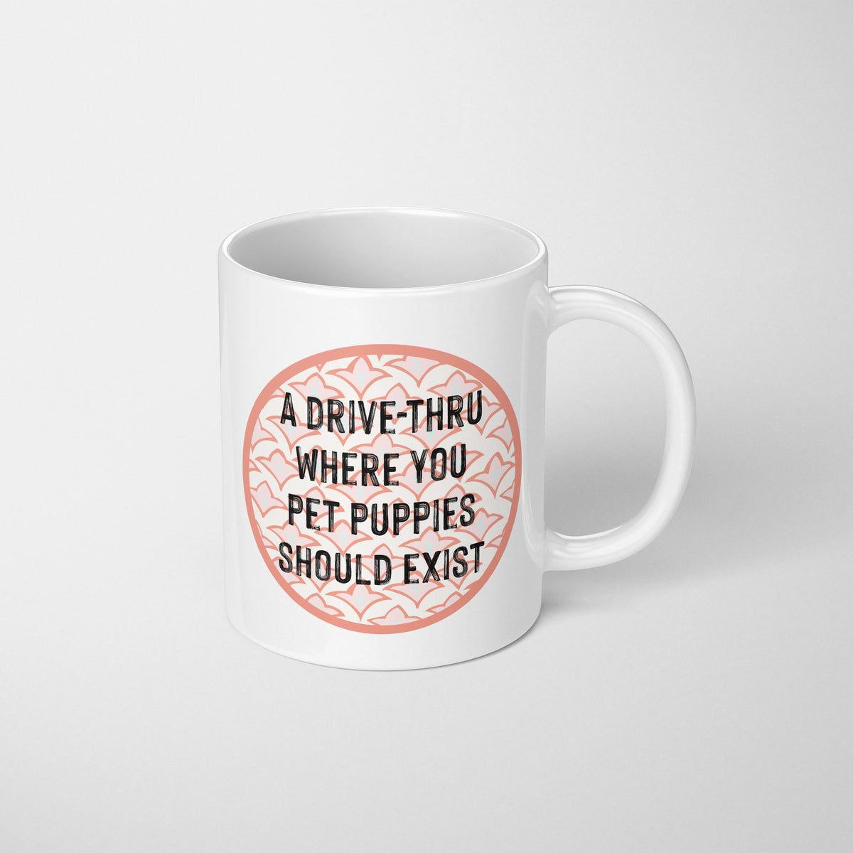 Drive-Thru for Puppies Mug