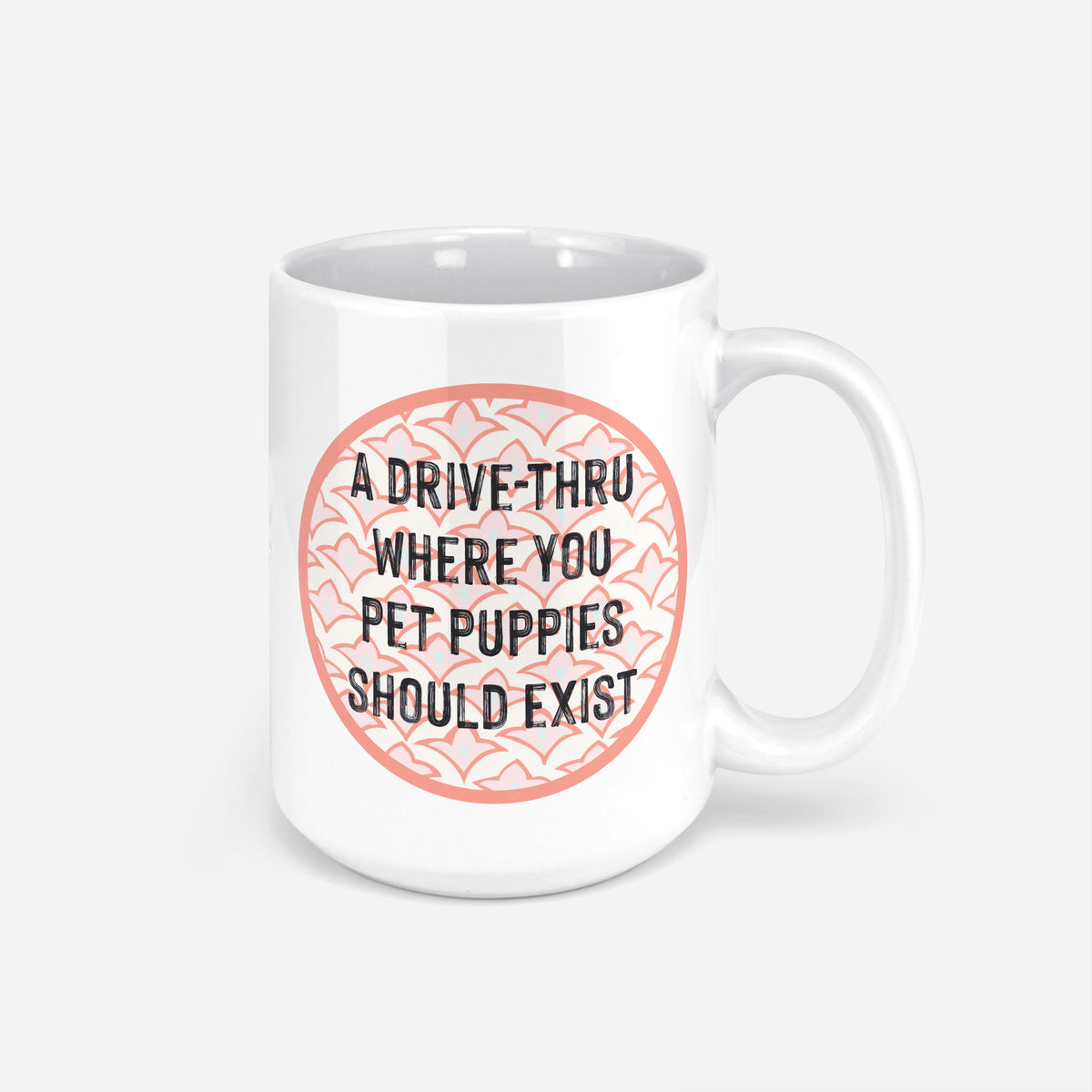 Drive-Thru for Puppies Mug