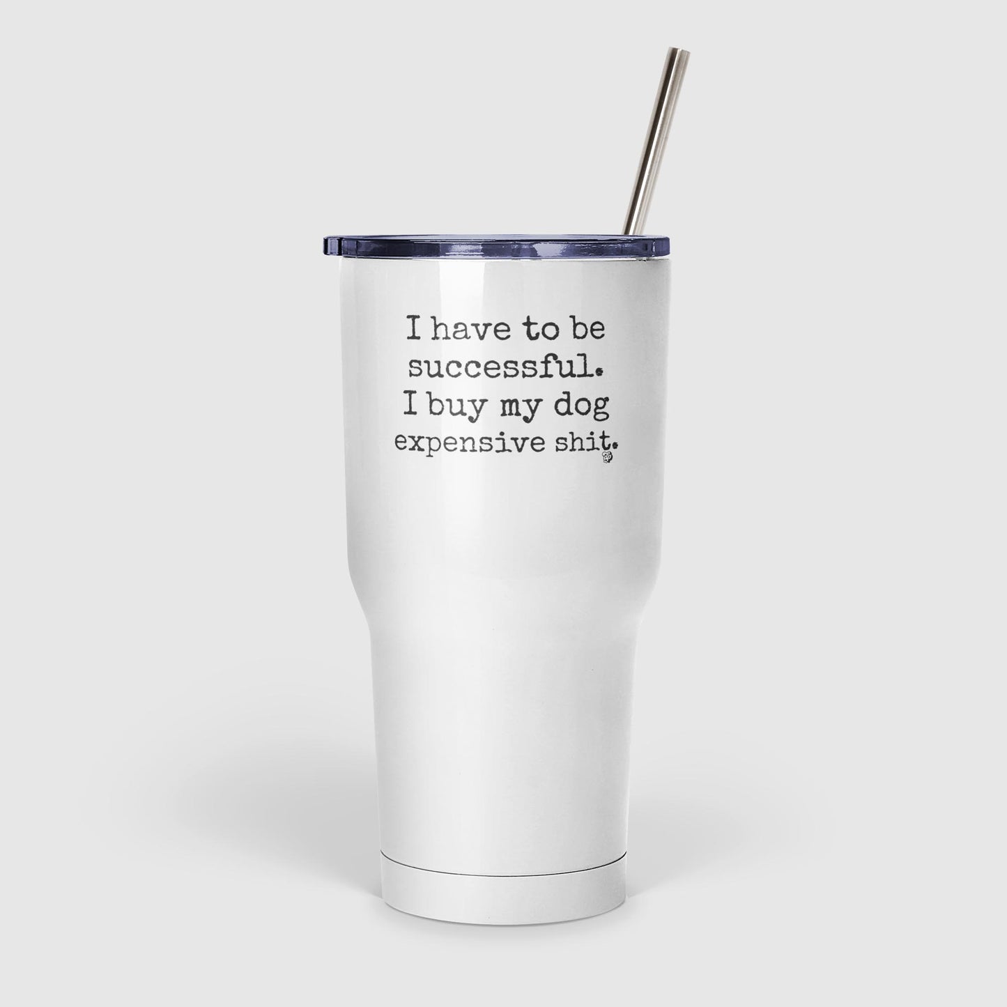 I Have to be Successful Mug