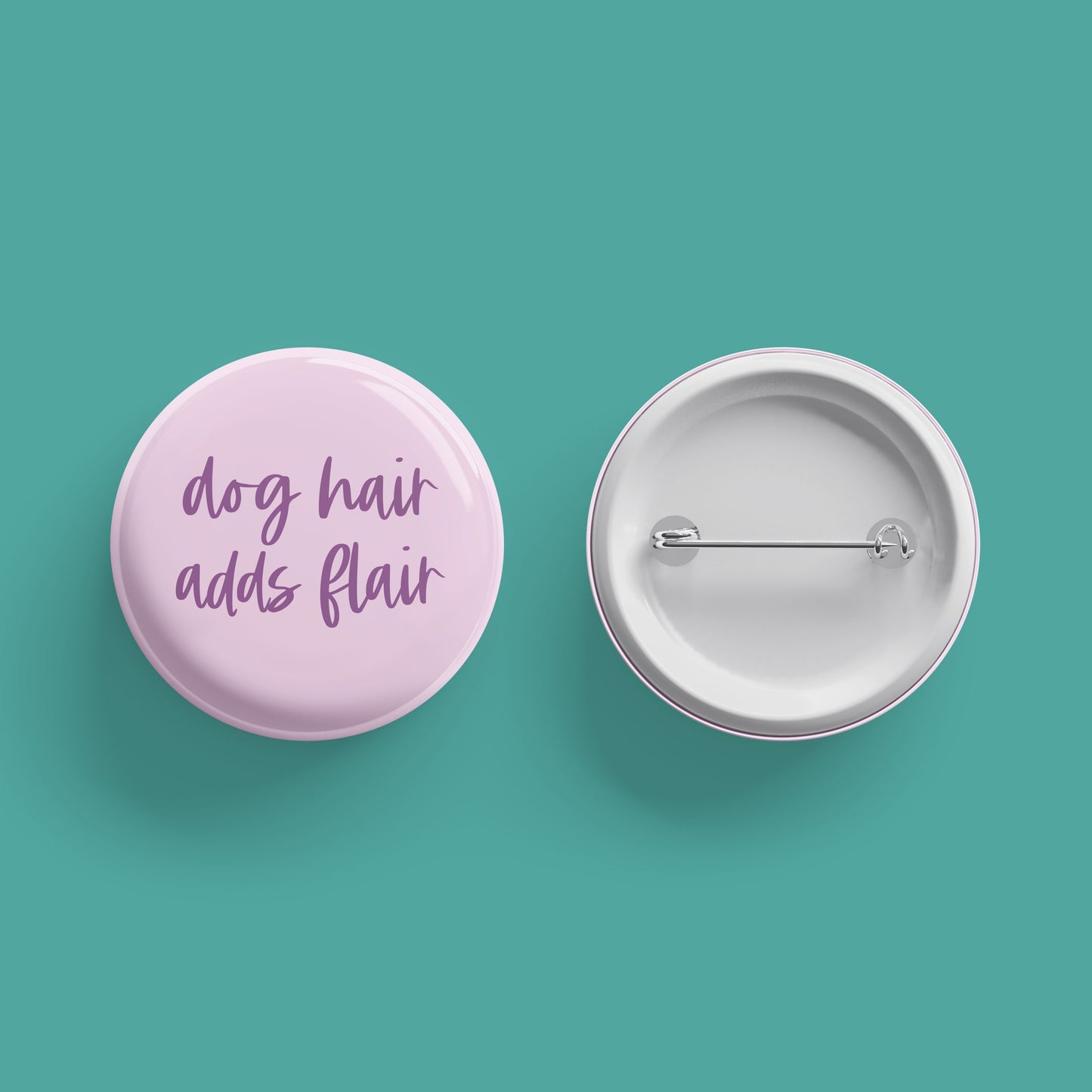 Dog Hair Adds Flair Button - The Dapper Paw