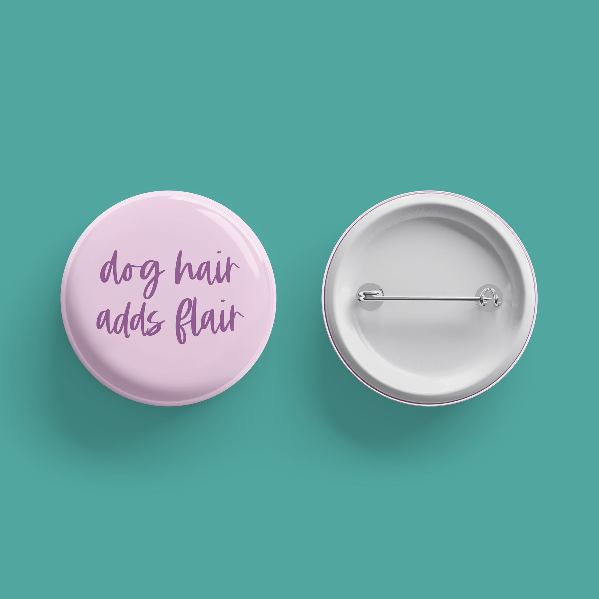 Dog Hair Adds Flair Button - The Dapper Paw