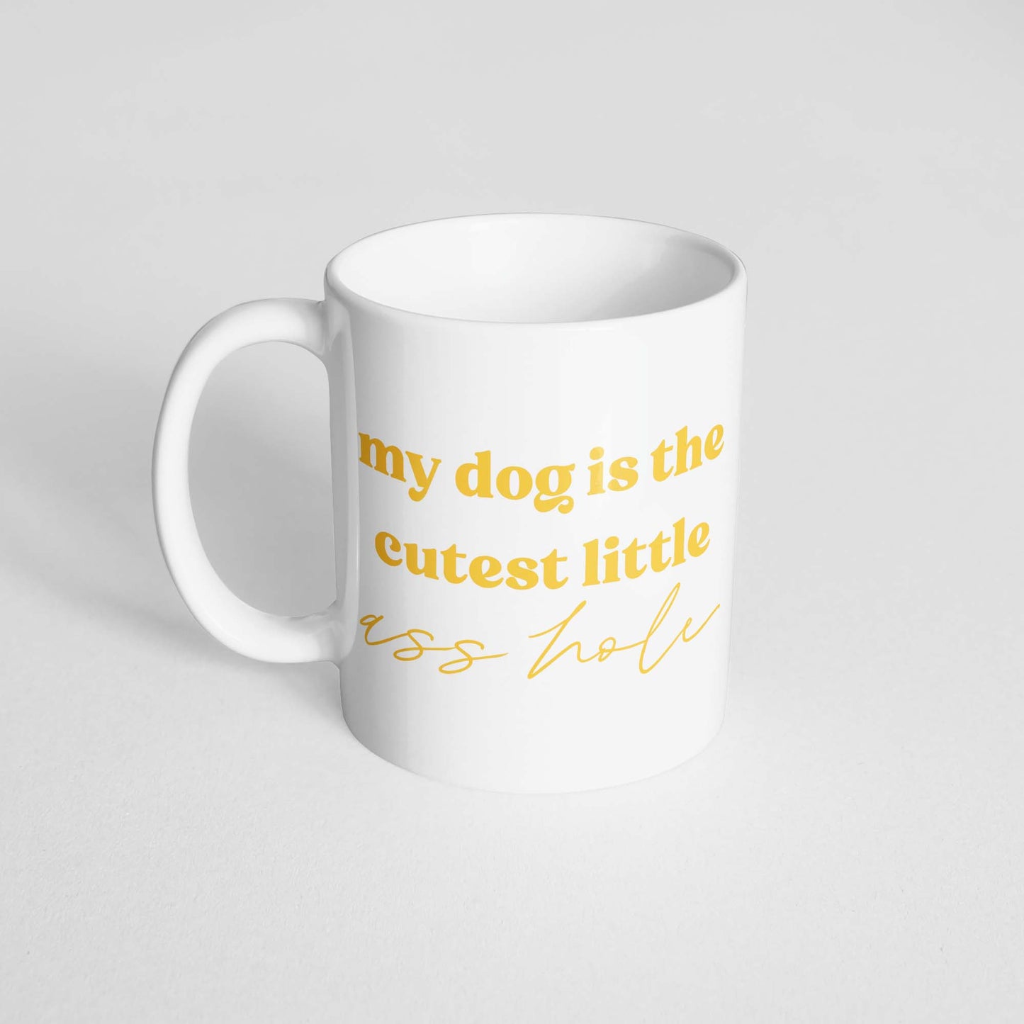 Cutest Little Ass Hole Mug