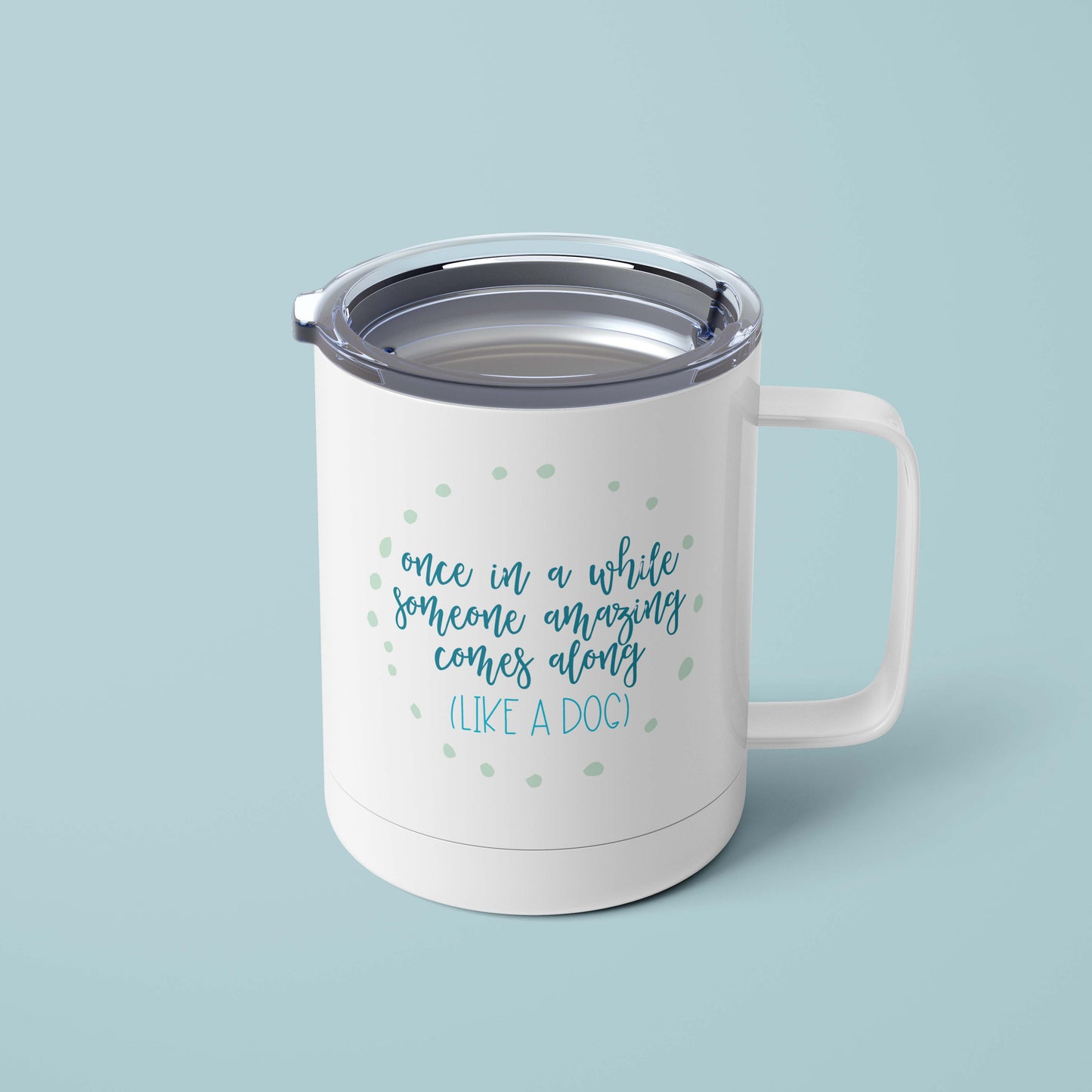 Someone Special Comes Along (Like a Dog) Mug