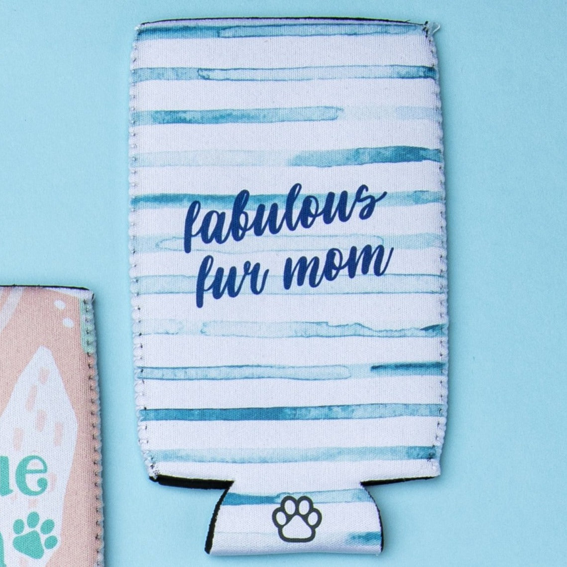 Fabulous Fur Mom Can Cooler