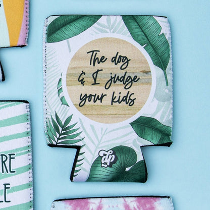 The Dog & I Judge Your Kids Can Cooler