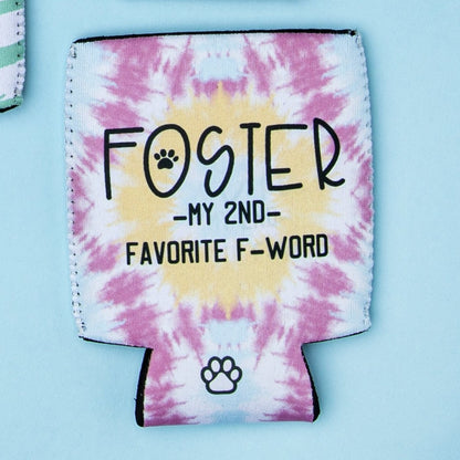 Foster - my 2nd Favorite F Word Can Cooler