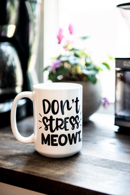Don't Stress Meowt Coffee Mug - The Dapper Paw
