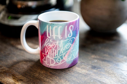 Full Color Life Is Better With A Dog Coffee Mug - The Dapper Paw