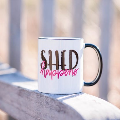 Shed Happens Coffee Mug - The Dapper Paw