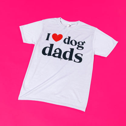 I Love Dog Dads Tee | DP1077