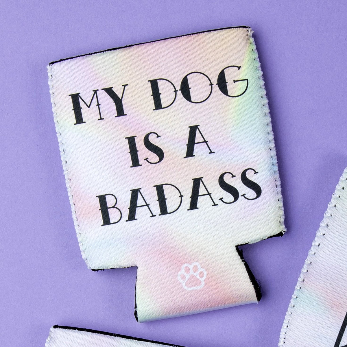 My Dog Is A Badass Can Cooler - The Dapper Paw
