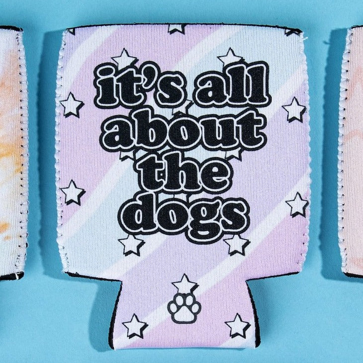 It's All About The Dogs Can Cooler