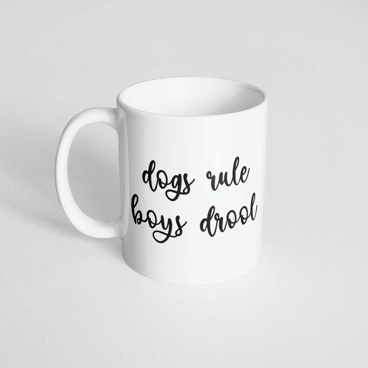 Dogs Rule Boys Drool Mug