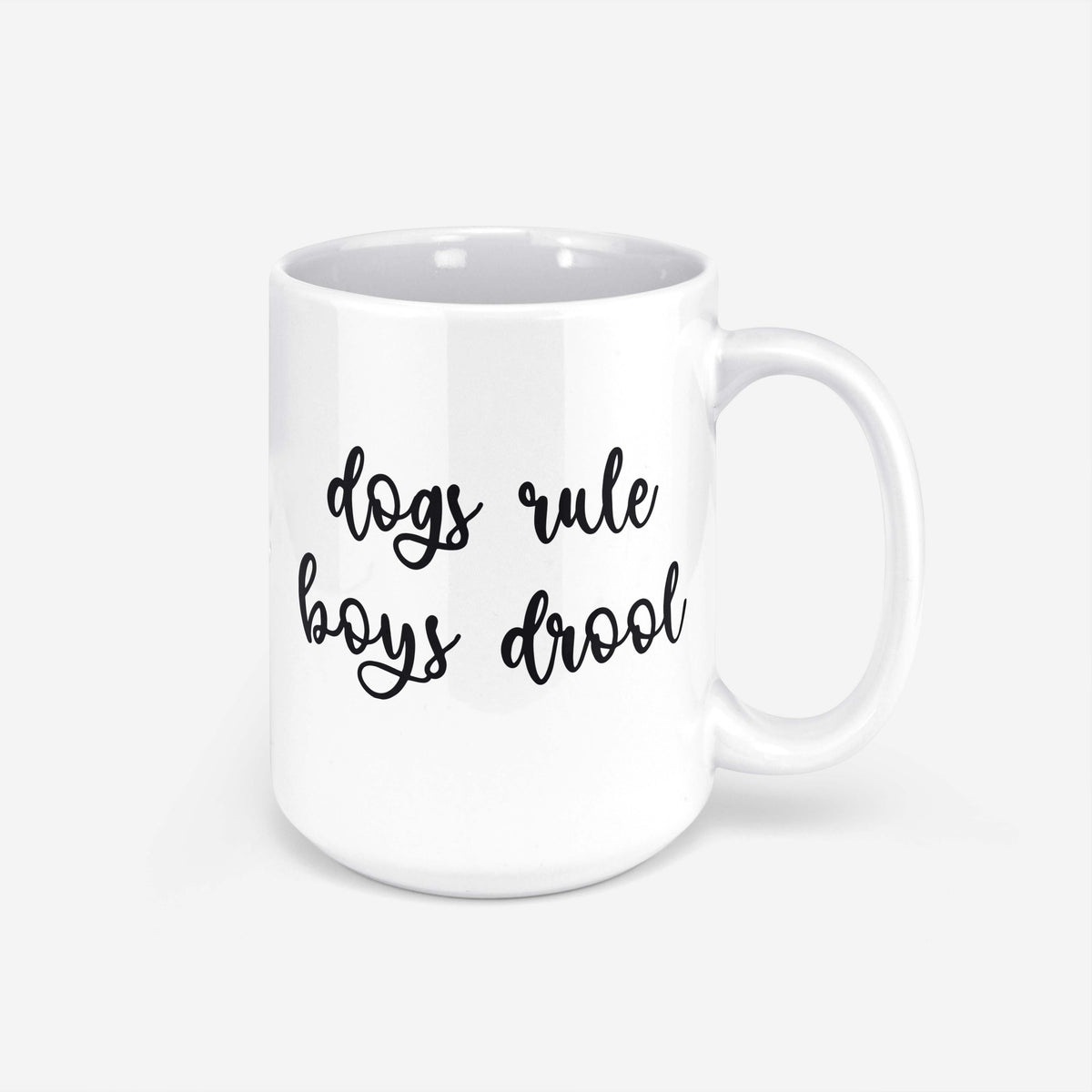 Dogs Rule Boys Drool Mug