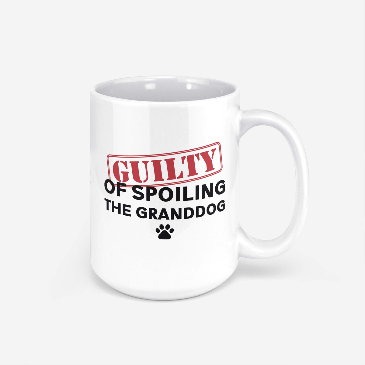 GUILTY of Spoiling the Granddog Mug