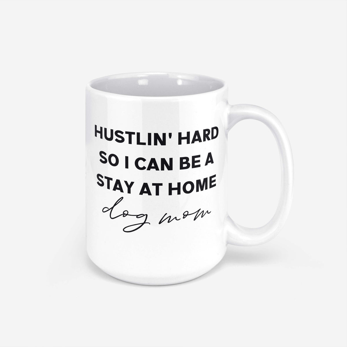 Hustlin' Hard Mug