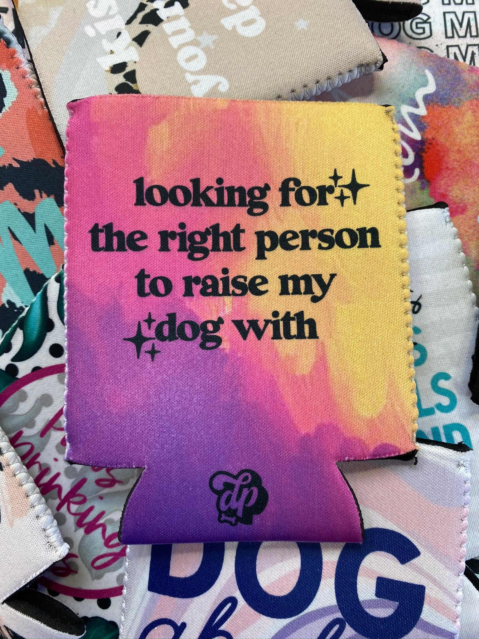 Looking for the Right Person Can Cooler - The Dapper Paw