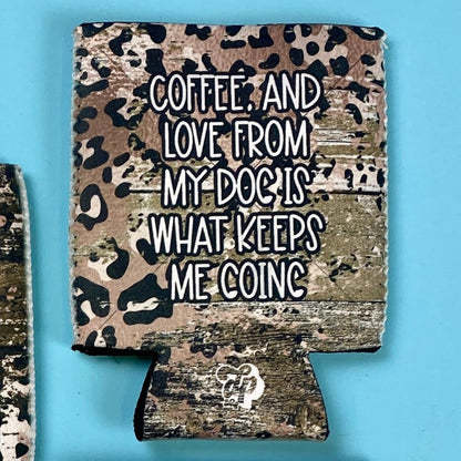 Coffee  & Love From Dogs Can Cooler