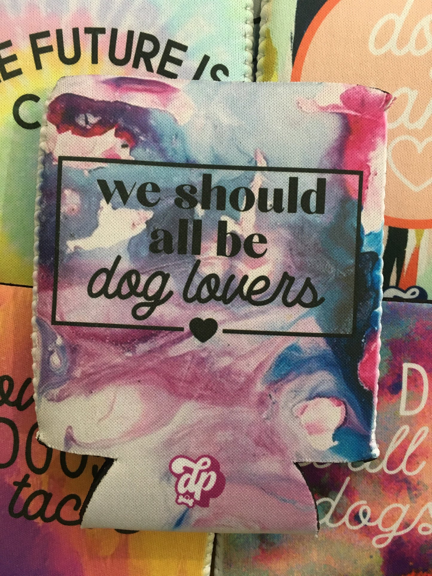 We Should All Be Dog Lovers Can Cooler - The Dapper Paw