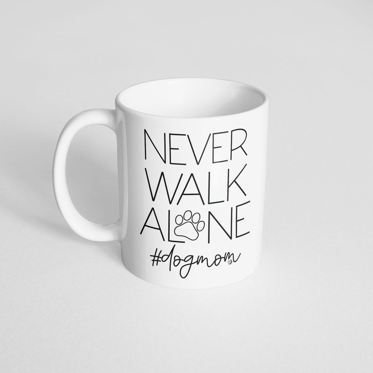 Never Walk Alone Mug - The Dapper Paw