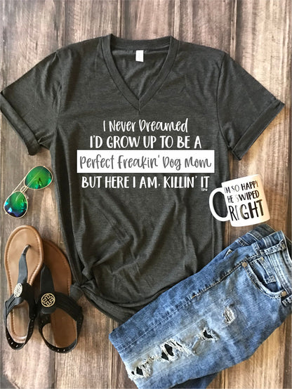 Perfect Freakin' Dog Mom Tee - The Dapper Paw