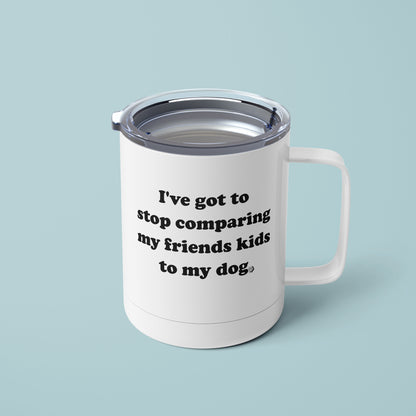 I Need to Stop Comparing Kids to My Dog Mug - The Dapper Paw