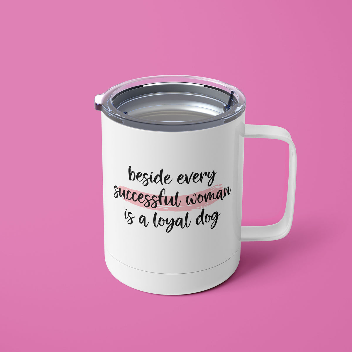 Beside Every Successful Woman... Mug - The Dapper Paw