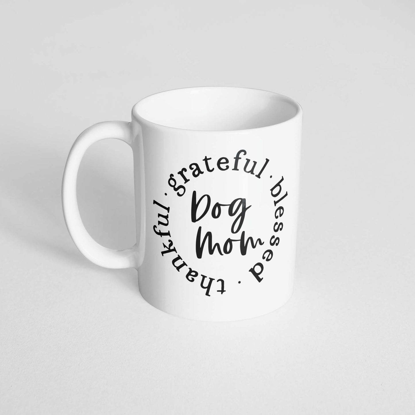 Grateful Thankful Blessed Dog Mom Mug