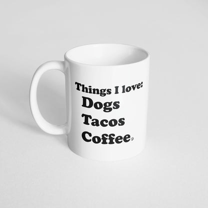Things I Love Mug - The Dapper Paw
