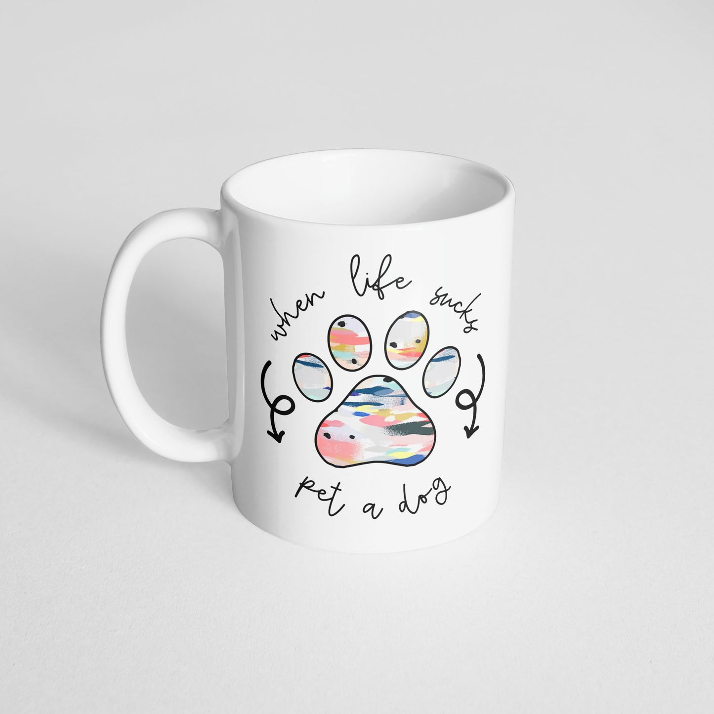 When Life Sucks, Pet A Dog Mug - The Dapper Paw