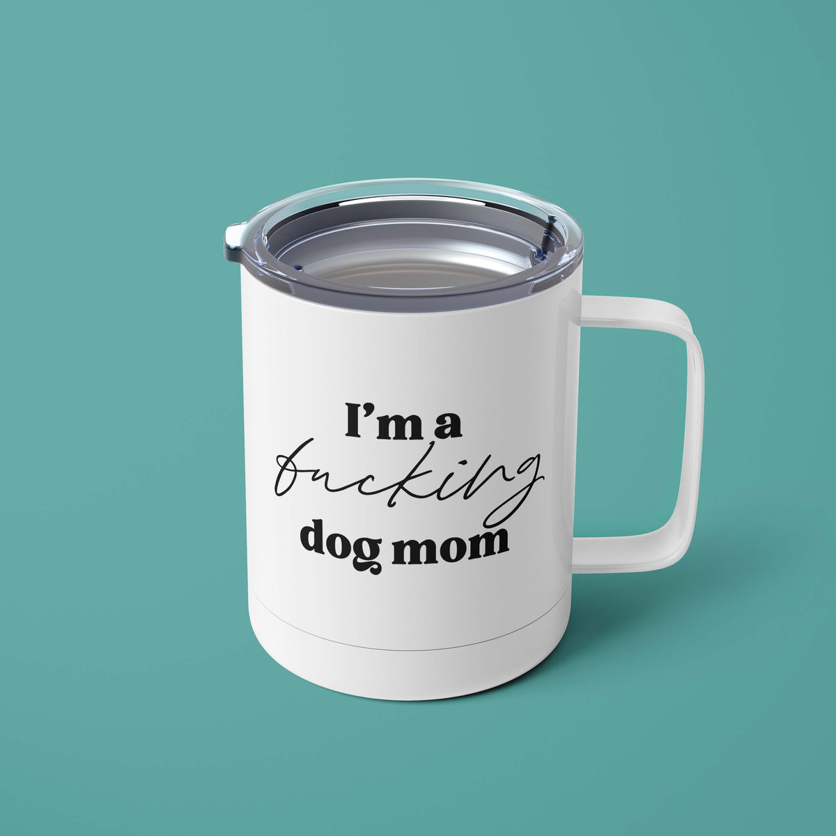 I'm A F-ing Dog Mom Mug